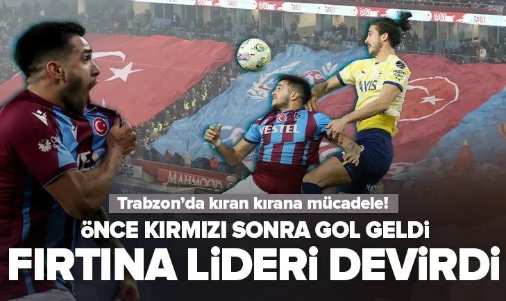 Trabzonspor evinde Fenerbahçe’yi devirdi