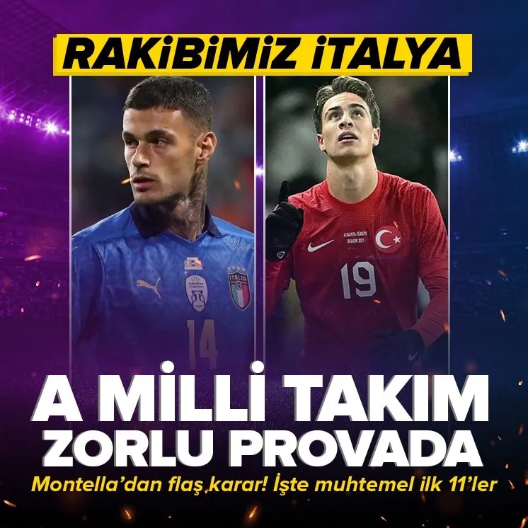 İtalya-Türkiye hazırlık maçı | Montella’dan flaş karar
