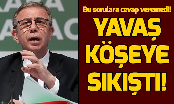 İşte Mansur Yavaş'ın cevaplayamadığı sorular!