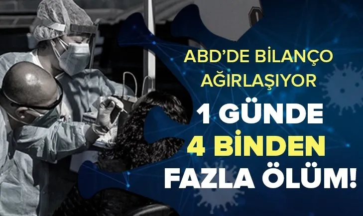 Kovid-19 nedeniyle ABD’de son 24 saatte 4 binden fazla kişi hayatını kaybetti