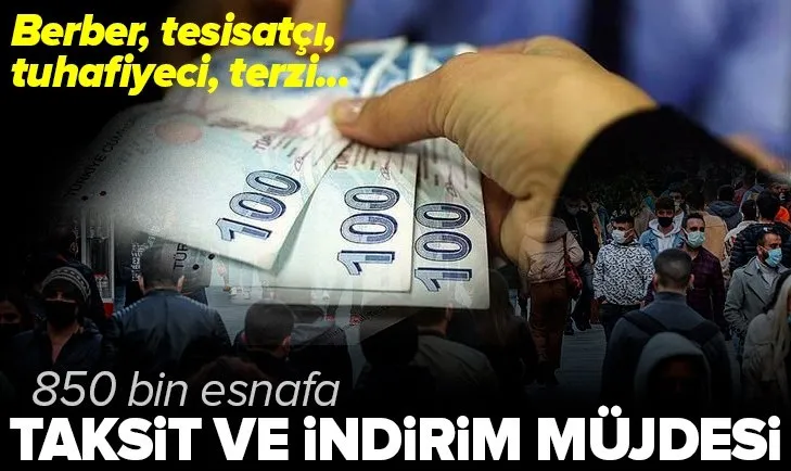 Son dakika: 850 bin esnafa nefes! Berber, kuaför, tesisatçı, tuhafiyeci, terzi...