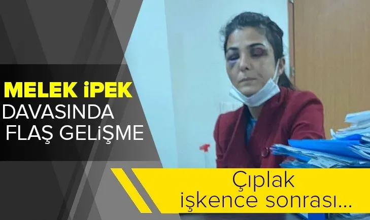 Son dakika: İşkenceci kocasını öldürmüştü! Melek İpek davasında flaş gelişme