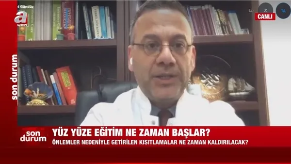 Yüz yüze eğitim ne zaman başlayacak? Kısıtlamalar ne zaman kaldırılacak? Bilim Kurulu üyesi A Haber canlı yayınında yanıtladı - 1