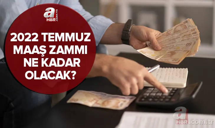 Temmuz zammı tek tek hesaplandı! Çifte bayram yaşanacak! 2022 emekli, memur, 65 yaş aylığı, engelli maaşı ne kadar olacak? 1