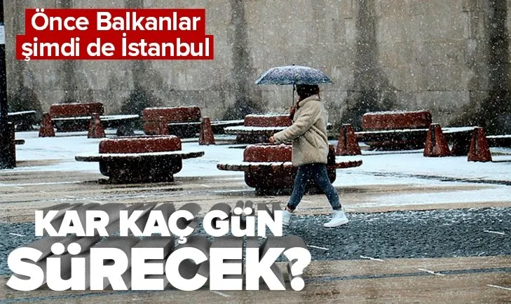 İstanbul’da kar yağışı! Meteoroloji uyarmıştı | Hangi illere kar yağacak? İşte 5 günlük hava durumu