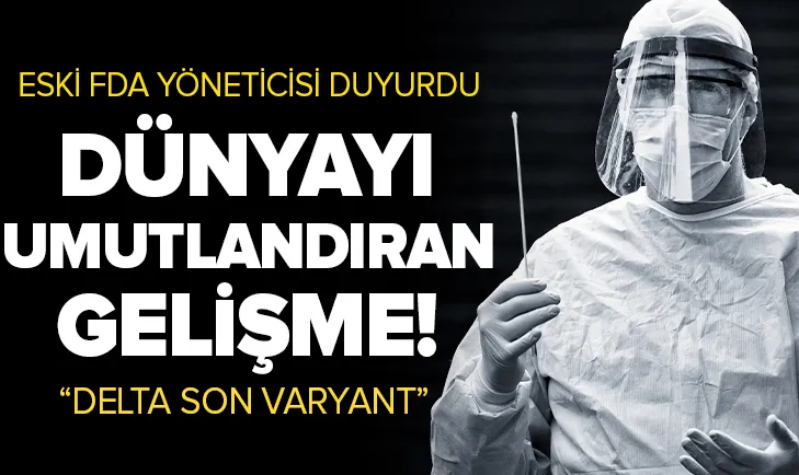 Umutlandıran gelişme: Delta son varyant