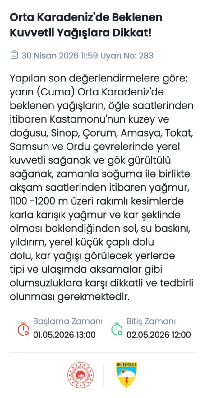 1-6-mayista-81-ile-10-derece-soguk-uyarisi-kar-ve-dolu-geliyor-planlar-degisecek-mi-1777555960625.jpg Orta Karadeniz’de öğle saatlerinden itibaren kuvvetli sağanak ve yüksek kesimlerde kar yağışı bekleniyor. (Görsel: MGM)