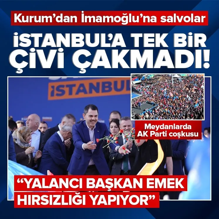Kurum: Yalancı Başkan İstanbul’a tek bir çivi çakmadı