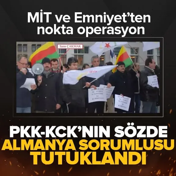 PKK/KCK Almanya yapılanması sözde sorumlularından Saim Çakmak tutuklandı! MİT ve İstanbul Emniyet Müdürlüğü’nden nokta operasyon...