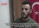Teslim olan terörist itiraf etti: Ya bize katılırsın ya da...
