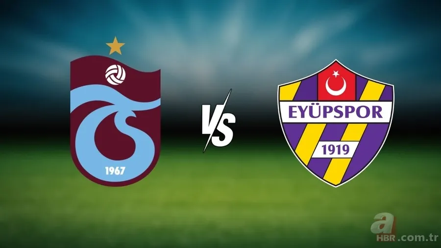 Trabzonspor – Eyüpspor maçı ne zaman, saat kaçta, hangi kanalda? Muhtemel 11’ler 1