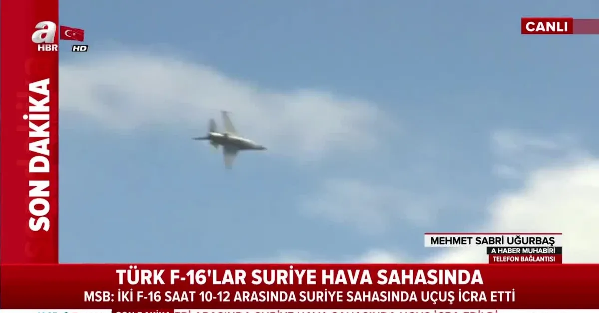Türk F-16'ları Suriye hava sahasında uçtu