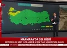 Meteoroloji saat verip uyardı!