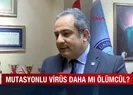 Mutasyona uğrayan virüsün en belirgin belirtileri