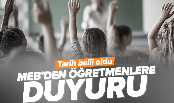 MEB’den öğretmenlere önemli duyuru!