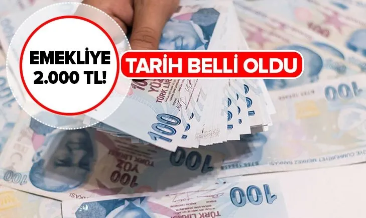 Tarih belli oldu: Emekliye 2.000 TL ikramiye!