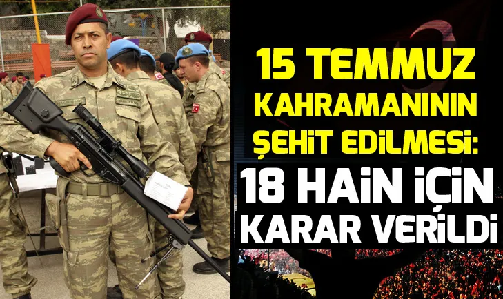 Ömer Halisdemirin şehit edilmesi: 18 sanık hakkında karar verildi