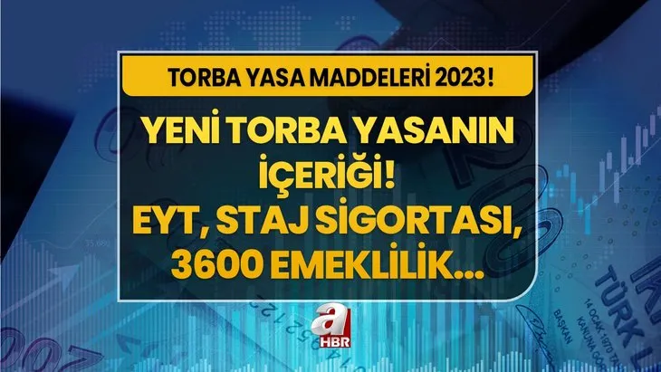 YENİ TORBA YASA İÇERİĞİ 2023! Bağkur affı Torba yasada var mı son dakika? Torba yasada hangi maddeler var?