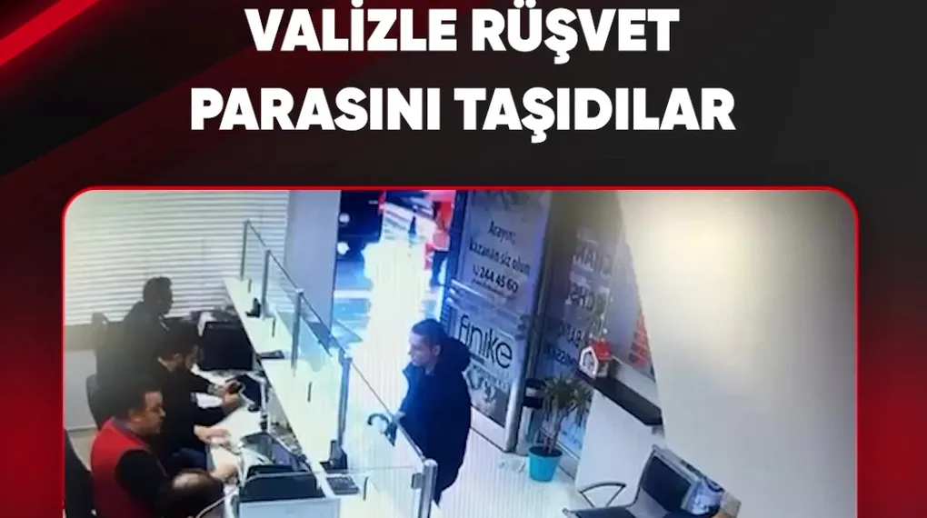 VALİZLE RÜŞVET PARASINI TAŞIDILAR