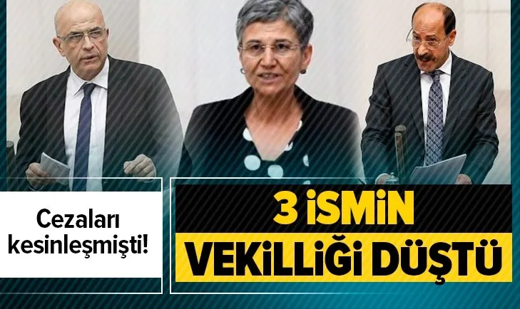 CHP ve HDP'den 3 ismin vekilliği düştü!