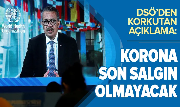 DSÖ'den flaş uyarı: Korona son salgın olmayacak