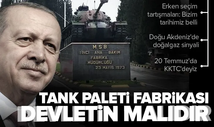Son dakika: Tank Paleti Fabrikası’na ziyaret | Başkan Erdoğan: Tabusu devlettedir öyle de kalacaktır