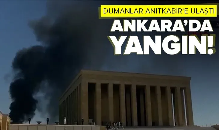Son dakika: Ankara'da korkutan yangın!