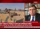 Son dakika: Kuzey Irak’a kara harekatı! Gürsel Tokmakoğlu Pençe - Kaplan operasyonun detaylarını anlattı |Video