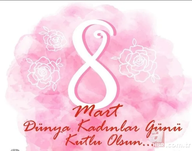 Sevgiliye, eşe, anneye 8 Mart Kadınlar Günü mesajları! Sevgiliye, eşe Kadınlar Günü sözleri... 2