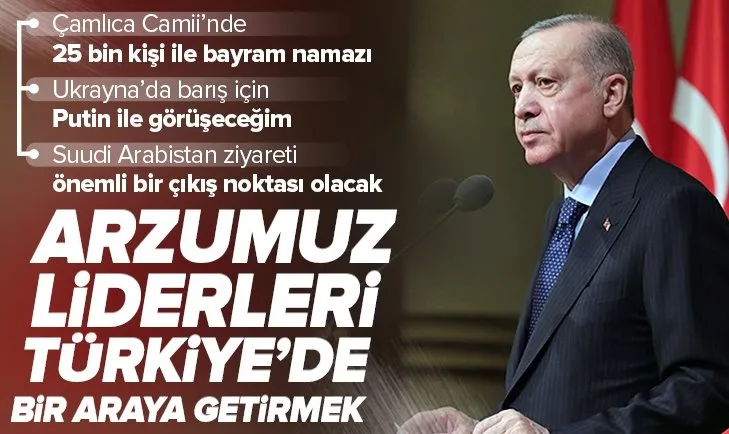 Başkan Recep Tayyip Erdoğan bayram namazı sonrası konuştu: Arzumuz Putin ile Zelenskiy’i İstanbul ve Ankara’da bir araya getirelim