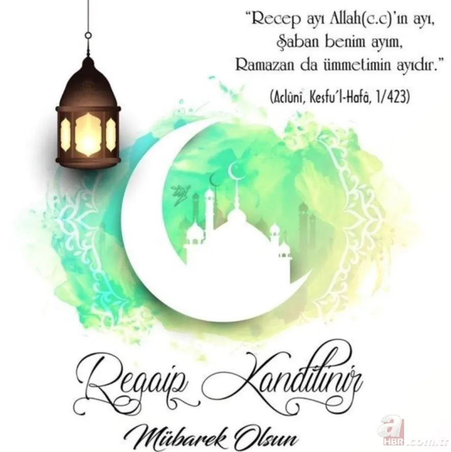 2023 En yeni kısa, uzun, dualı, hadisli, Regaip Kandili mesajları ve sözleri! Regaip Kandili mesajları RESİMLİ, GİFLİ | 12
