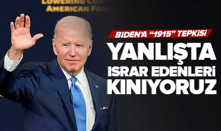 Dışişleri Bakanlığı’ndan Biden’a ’1915’ tepkisi