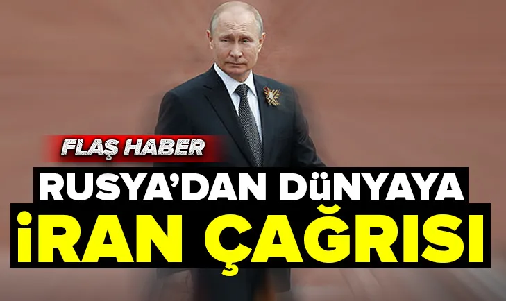 Rusyadan dünyaya İran çağrısı