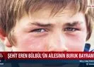 Eren Bülbül’süz geçen 9.bayram! Anne Ayşe Bülbül’den A Haber’e özel açıklamalar