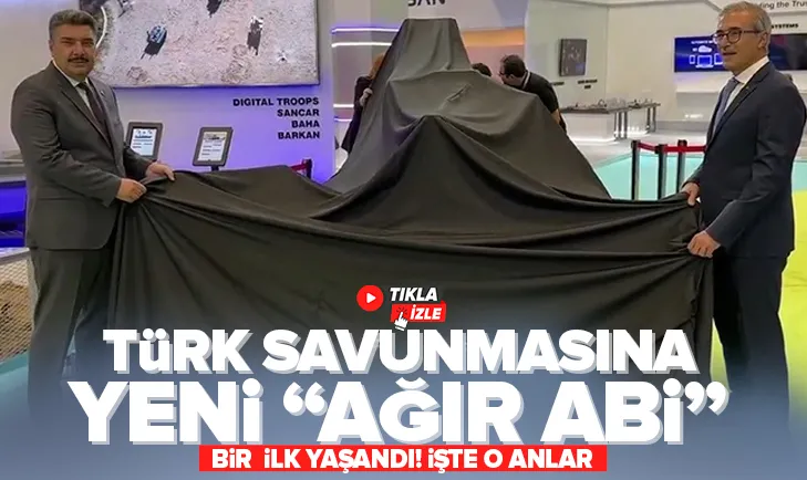 Türk savunmasına yeni AĞIR ABİ