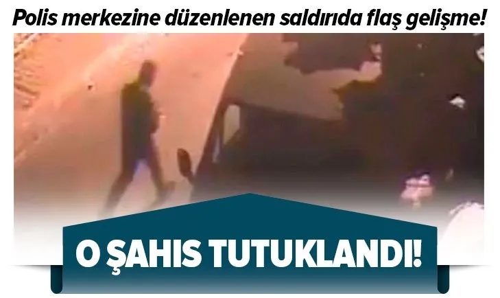 Küçükçekmece’de polis merkezine düzenlenen hain saldırıda flaş gelişme! O şahıs tutuklandı
