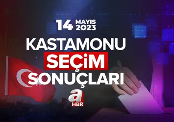 14 MAYIS! Cumhurbaşkanı ve Milletvekili seçim sonucu ve oy oranları ne zaman açıklanacak? KASTAMONU SEÇİM SONUÇLARI