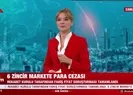 Son dakika: Rekabet Kurulundan fahiş fiyat uygulayan 6 zincir markete ceza