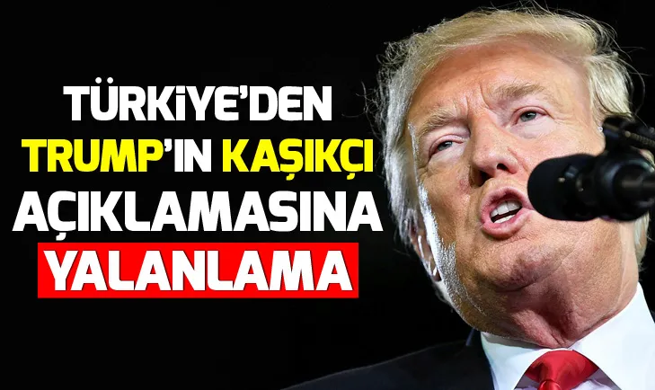 Diplomatik kaynaklardan Trumpa flaş yalanlama