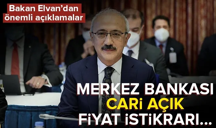 Hazine ve Maliye Bakanı Lütfi Elvan’dan Merkez Bankası açıklaması