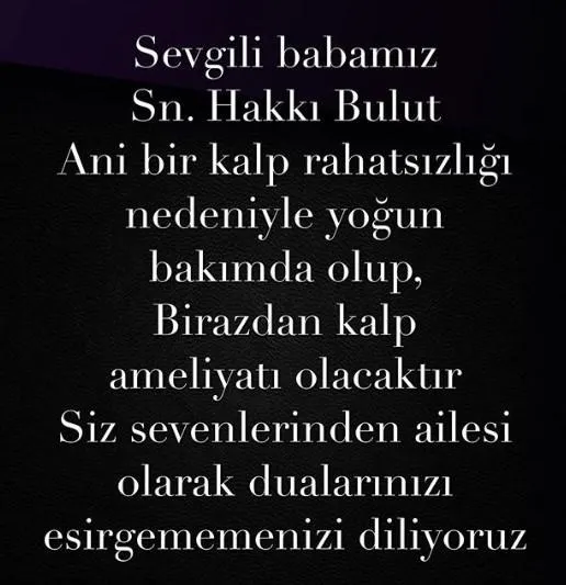 Hakkı Bulut hastaneye kaldırıldı - 1