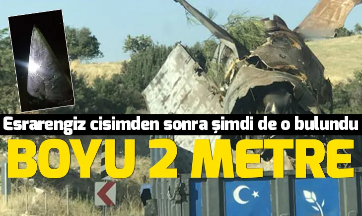 Esrarengiz cisimden sonra şimdi de o bulundu