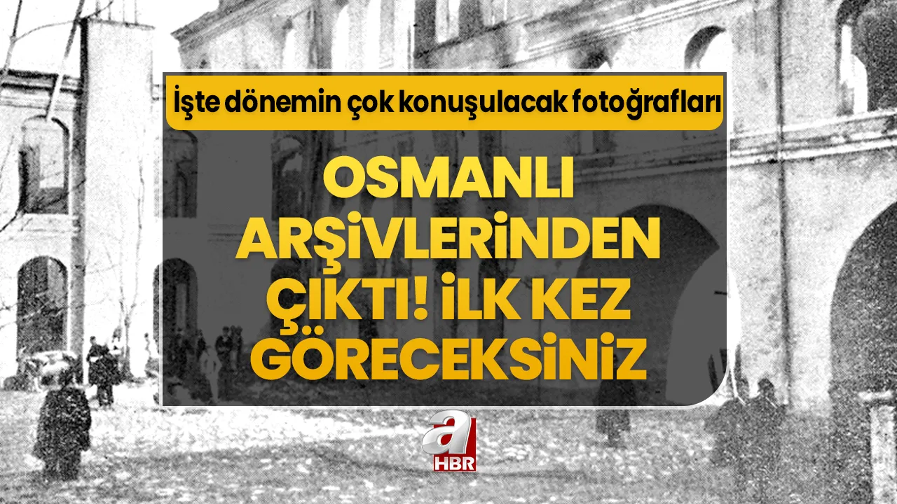 Arşivlerden çıktı! İlk kez göreceksiniz: İşte Osmanlı Dönemine ait çok konuşulacak fotoğraflar