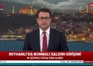 Reyhanlıdaki patlamayla ilgili flaş gelişme
