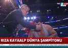 Rıza Kayaalp dünya şampiyonu oldu