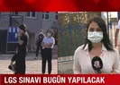 Salgın tedbirleriyle LGS sınavı