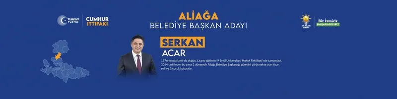 AK Parti- MHP Cumhur İttifakı İzmir Aliağa, Balçova, Bayındır ilçe belediye başkan adayı belli oldu! İzmir ilçe belediye başkan adayları listesi 2024!