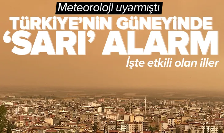 Türkiyenin güneyi toz bulutu etkisi altında