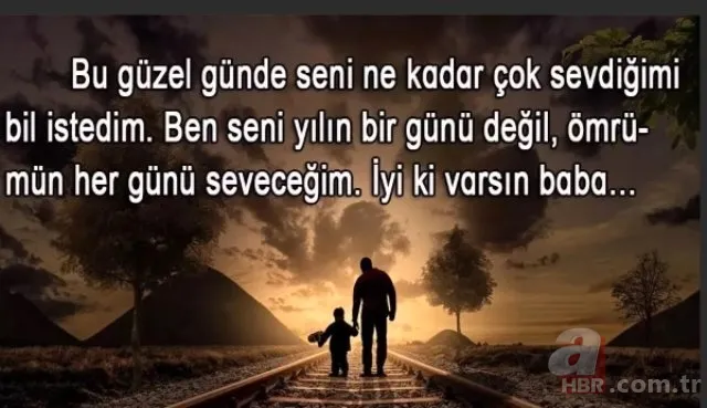 2019 Babalar Günü mesajları sözleri sizlerle! En güzel Babalar Günü mesajları ve sözleri | Resimli 13