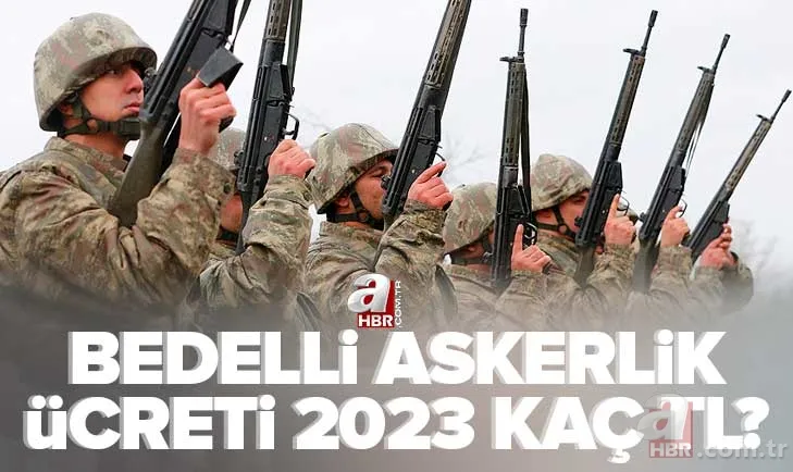 Bedelli askerlik ücreti 2023 Ocak zammı ne kadar olacak? MSB ASAL yeni bedelli askerlik ücreti nasıl hesaplanır? 1